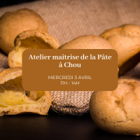 Atelier maîtrise de la Pâte à Chou